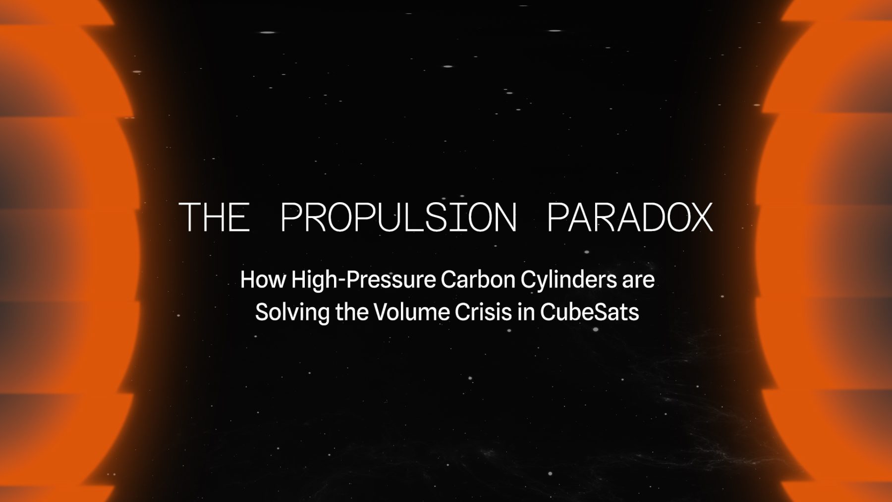 The Propulsion Paradox -- How High-Pressure Carbon Cylinders are Solving the Volume Crisis in SmallSats